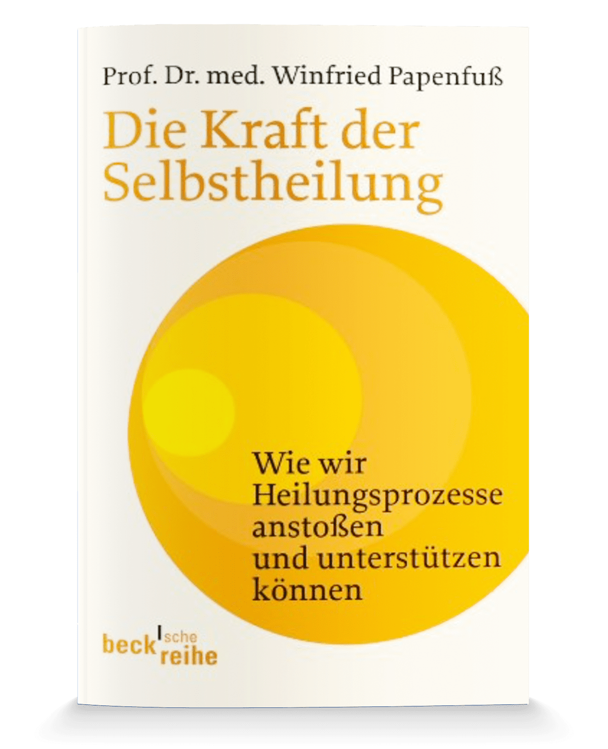 Die Kraft der Selbstheilung